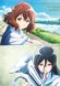 Hibike! Euphonium Movie 2: Todoketai Melody