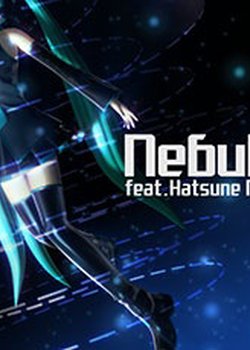 Nebula feat. Hatsune Miku