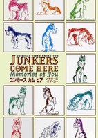 Junkers Come Here: Memories of You