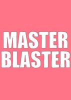 Master Blaster
