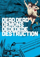 Dead Dead Demons Dededede Destruction (ONA)