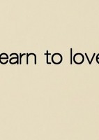 Learn to Love